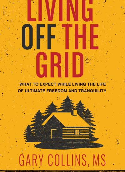 Living-Off-the-Grid-What-to-Expect-While-Living-the.jpg